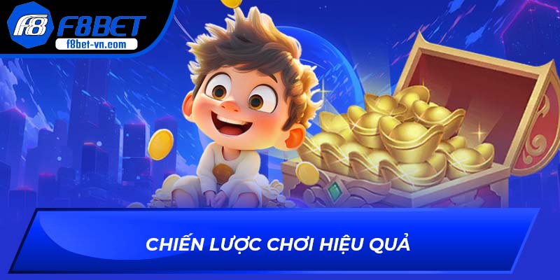 Chiến lược chơi hiệu quả