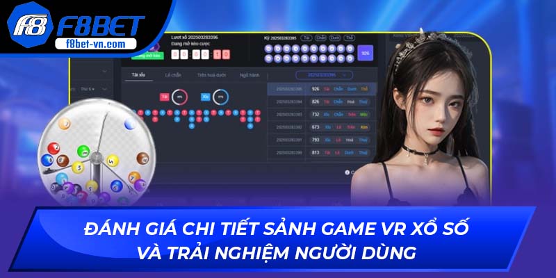 Đánh giá chi tiết sảnh game VR Xổ Số và trải nghiệm người dùng