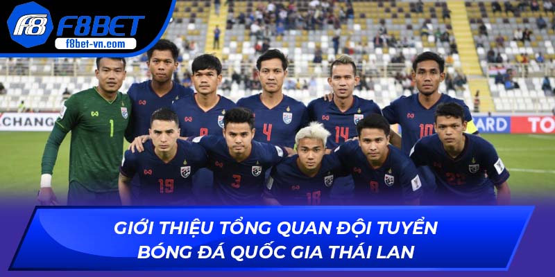 Giới thiệu đội tuyển bóng đá quốc gia Thái Lan