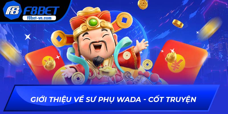 Giới thiệu về Sư Phụ Wada - Cốt truyện