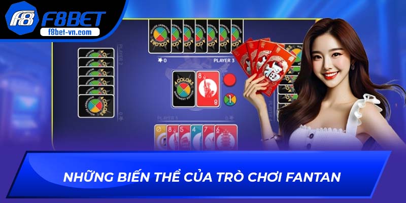 Những biến thể của trò chơi Fantan